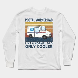 Postal Worker Dad Long Sleeve T-Shirt